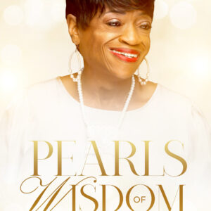 Pearls of Wisdom: I Just Wanted To Be Loved